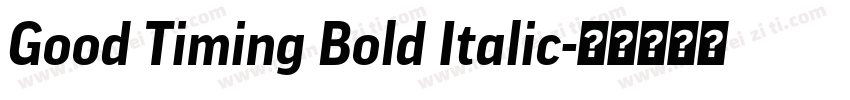 Good Timing Bold Italic字体转换